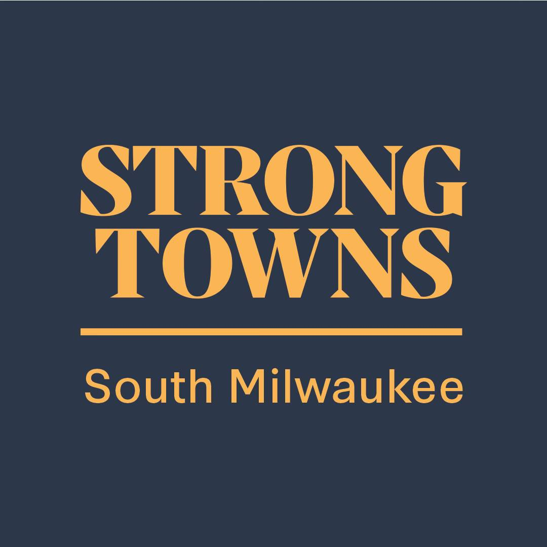Strong Towns South Milwaukee